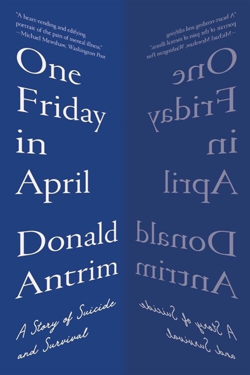One Friday in April: A Story of Suicide and Survival (Paperback)