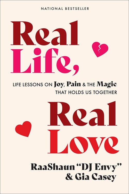 Real Life, Real Love: Life Lessons on Joy, Pain & the Magic That Holds Us Together (Paperback)