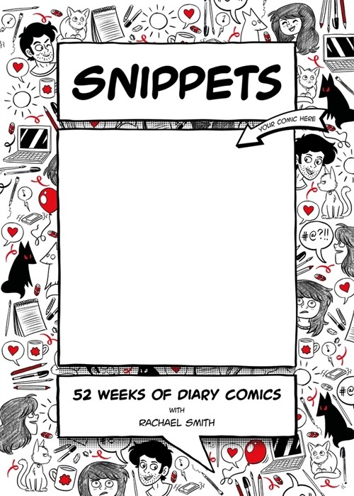 Snippets: 52 Weeks of Diary Comics (Hardcover)