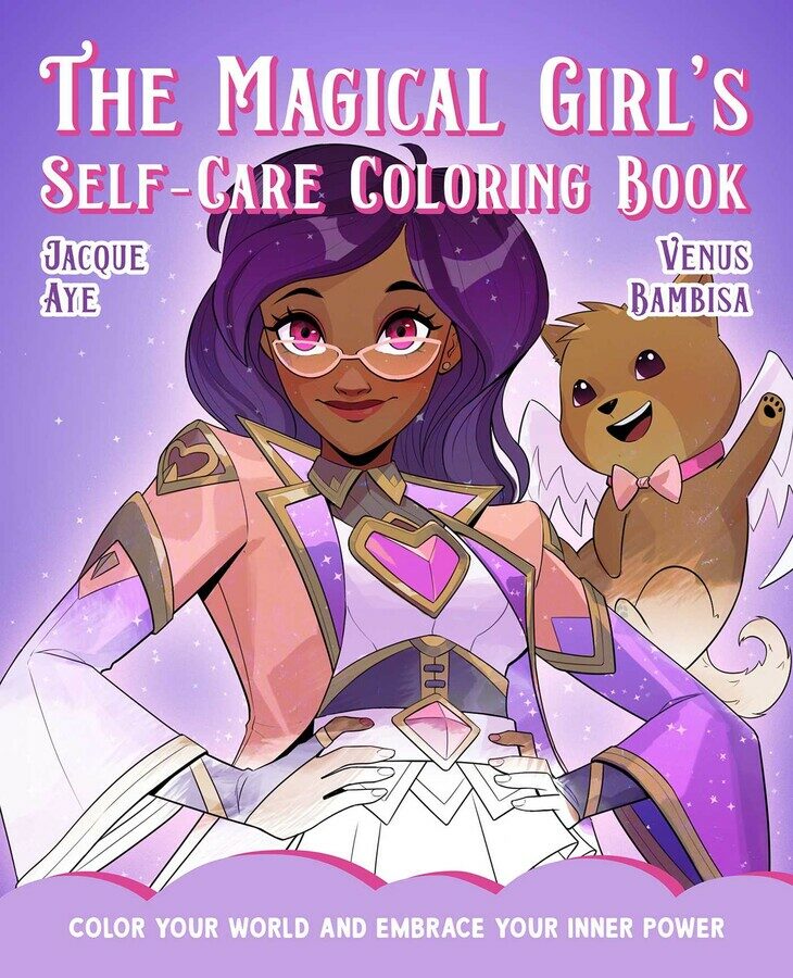 The Magical Girl's Self-Care Coloring Book: Color Your World and Embrace Your Inner Power (Paperback)