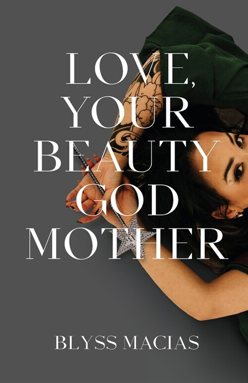 [POD] Love, Your Beauty Godmother (Paperback)
