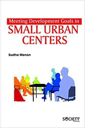 Meeting Development Goals in Small Urban Centers