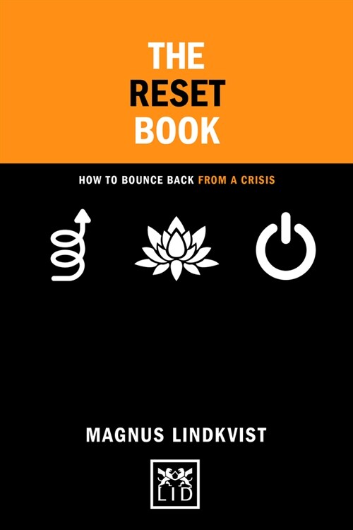 The Reset Book: How to Bounce Back from a Crisis (Hardcover)
