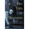 The Tolls of Uncertainty: How Privilege and the Guilt Gap Shape Unemployment in America (Paperback)