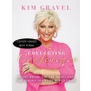 Collecting Confidence: Start Where You Are to Become the Person You Were Meant to Be (Hardcover)