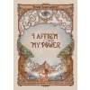 I Affirm My Power: Everyday Affirmations and Rituals to Create the Life That You Desire (Paperback)