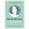 Oprah Winfrey: In Her Own Words (Paperback)