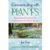 Communicating with Plants: Heart-Based Practices for Connecting with Plant Spirits (Paperback)