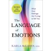 The Language of Emotions: What Your Feelings Are Trying to Tell You (Paperback)