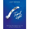 Travel Light: Spiritual Minimalism to Live a More Fulfilled Life (Hardcover)