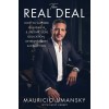 The Real Deal: How to Succeed in Business & Life Through Dedication, Determination & Disruption (Hardcover)