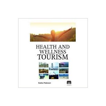 Health and Wellness Tourism