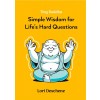 Tiny Buddha: Simple Wisdom for Life's Hard Questions (Paperback)