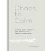 Chaos to Calm: 5 Ways Busy Parents Can Break Free from Overwhelm (Hardcover)