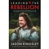 Leading the Rebellion : Questing to Succeed in Work and Life (Hardcover)