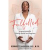 Fulfilled: 52 Prescriptions for Healing, Health, and Happiness (Paperback)