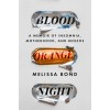 Blood Orange Night: A Memoir of Insomnia, Motherhood, and Benzos (Paperback)