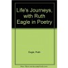 Life's Journeys, with Ruth Eagle in Poetry